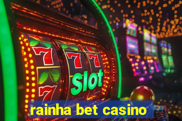 rainha bet casino